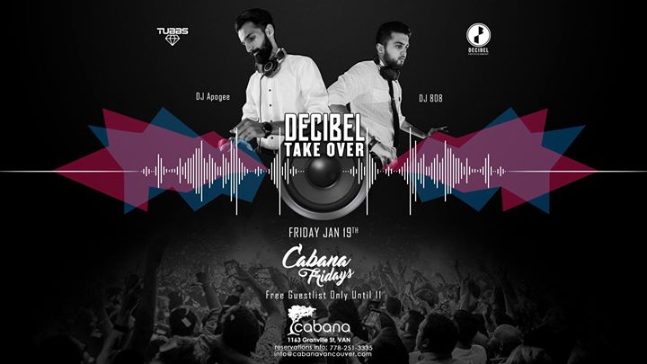 You are currently viewing Cabana Fridays: Decibel Take Over